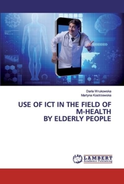 Cover for Wrukowska · Use of ICT in the field of m- (Book) (2020)