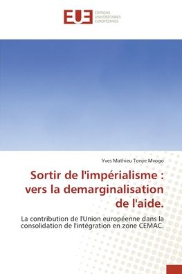 Cover for Yves Mathieu Tonye Mvogo · Sortir de l'impérialisme (Paperback Book) (2021)