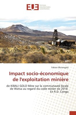 Cover for Fabien Mutangala · Impact socio-économique de l'exploitation minière (Paperback Book) (2022)