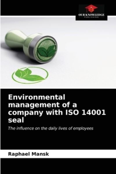 Cover for Raphael Mansk · Environmental management of a company with ISO 14001 seal (Paperback Book) (2021)