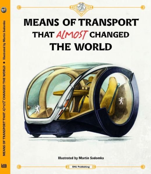 Cover for Tom Velcovsky · Means of Transport That Almost Changed the World - Means of Transport (Hardcover bog) (2023)