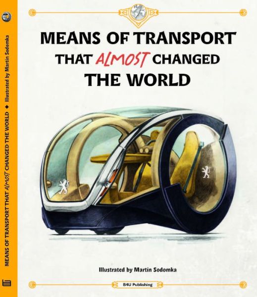 Cover for Tom Velcovsky · Means of Transport That Almost Changed the World - Means of Transport (Inbunden Bok) (2023)