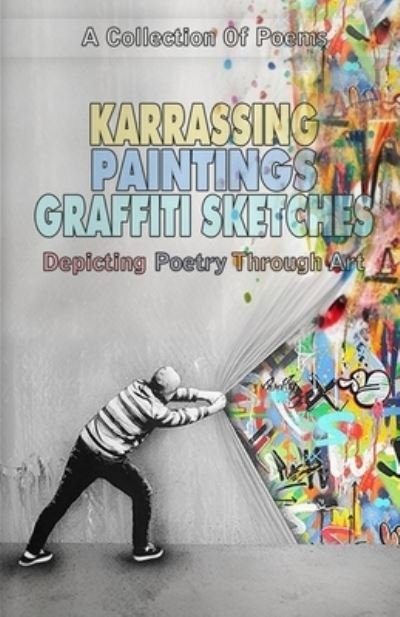 Karassing Paintings Graffiti Sketches - Daniel Barry - Books - Poets Choice - 9788119351459 - December 2, 2023