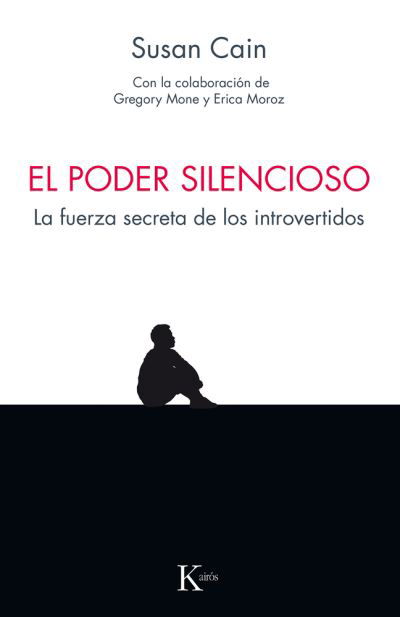 Poder Silencioso, El - Susan Cain - Books - KAIROS - 9788499886459 - June 1, 2019