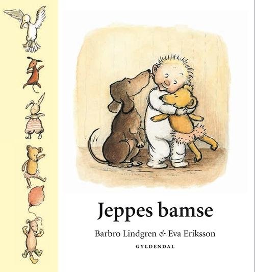 Jeppe: Jeppes bamse - Barbro Lindgren; Eva Eriksson - Bücher - Gyldendal - 9788702151459 - 14. Juni 2013
