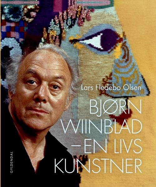Cover for Lars Hedebo Olsen · Bjørn Wiinblad (Innbunden bok) [1. utgave] (2016)