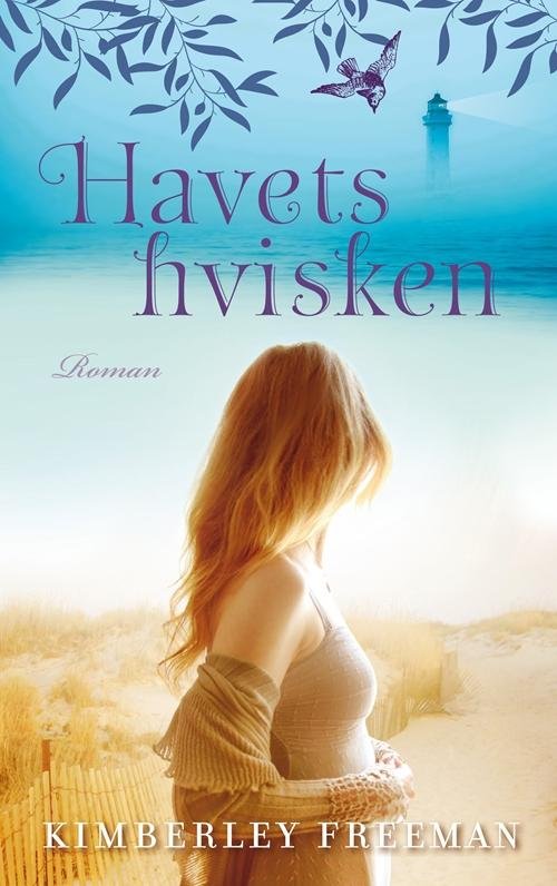 Cover for Kimberley Freeman · Havets hvisken (Indbundet Bog) [1. udgave] (2015)