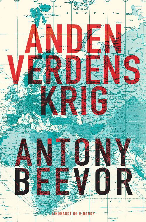 Cover for Antony Beevor · Anden Verdenskrig (Bound Book) [1st edition] (2012)