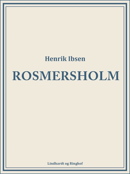 Cover for Henrik Ibsen · Rosmersholm (Taschenbuch) [1. Ausgabe] (2018)