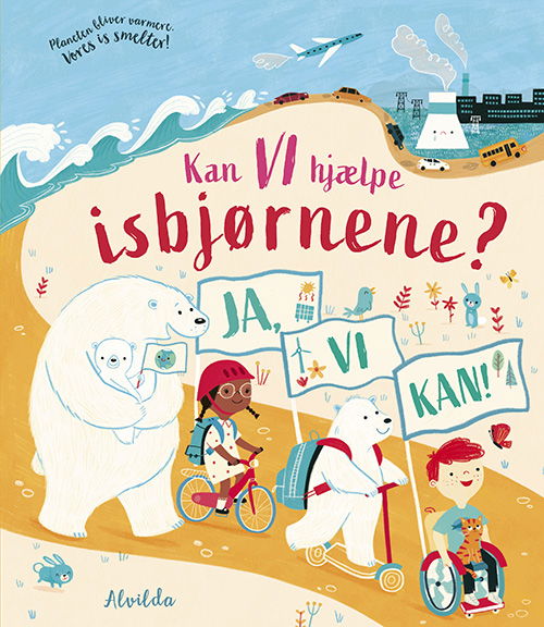 Cover for Katie Daynes · Kan vi hjælpe isbjørnene? (Ja, vi kan!) (Innbunden bok) [1. utgave] (2022)