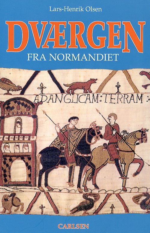Cover for Lars-Henrik Olsen · Dværgen fra Normandiet (Sewn Spine Book) [4th edition] (2007)