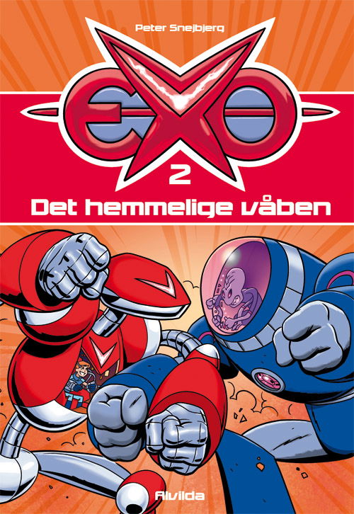 Cover for Peter Snejbjerg · EXO: EXO 2: Det hemmelige våben (Bound Book) [1. Painos] (2012)