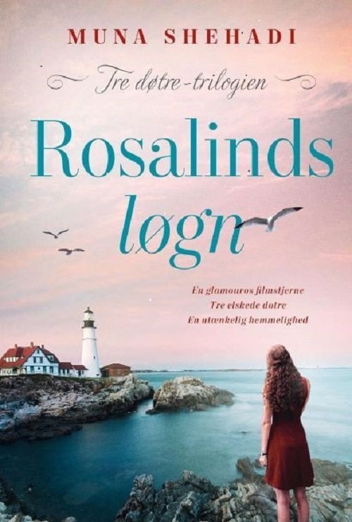Cover for Muna Shehadi · Tre døtre-trilogien bind 1: Rosalinds løgn (Paperback Book) [2nd edition] (2022)