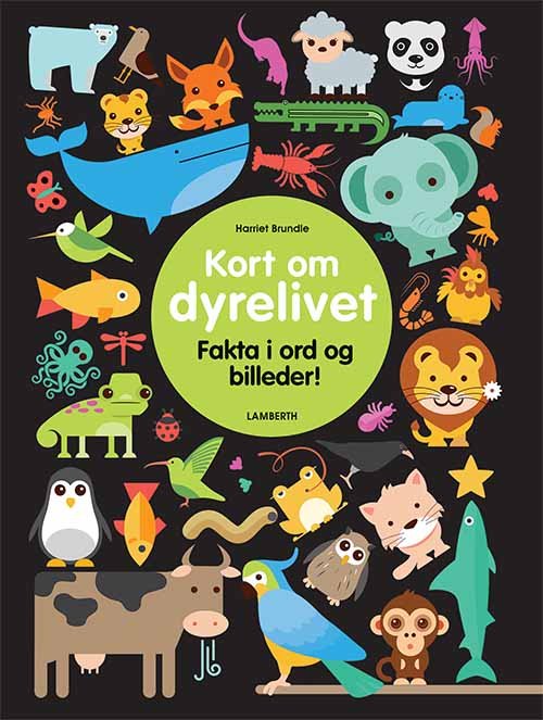 Cover for Harriet Brundle · Kort om dyrelivet (Bound Book) [1st edition] (2018)