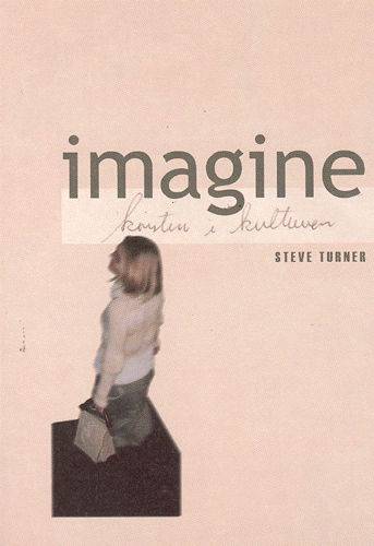 Cover for Steve Turner · Imagine (Book) [1. Painos] (2003)