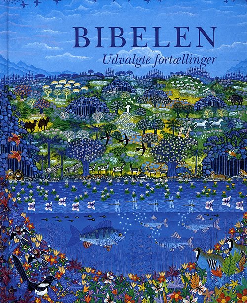 Cover for Bibelen - udvalgte fortællinger (Bound Book) [2nd edition] [Indbundet] (2010)