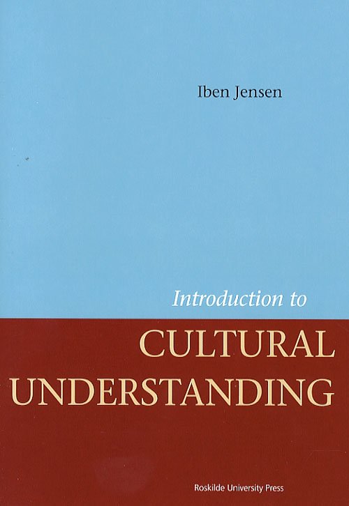 Cover for Iben Jensen · Introduction to cultural understanding (Hæftet bog) [1. udgave] (2007)