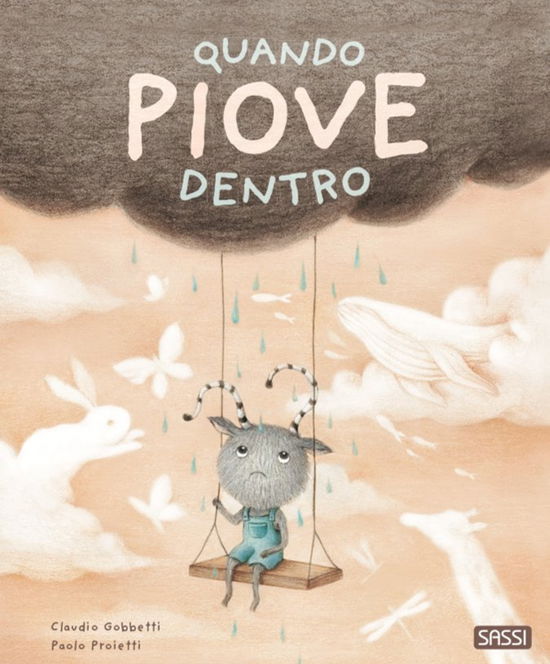 Cover for Claudio Gobbetti · Quando Piove Dentro. Ediz. A Colori (Book)