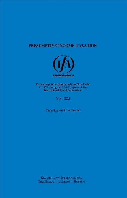 Cover for International Fiscal Association (IFA) · IFA: Presumptive Income Taxation: Presumptive Income Taxation - IFA Congress Series Set (Taschenbuch) (1998)