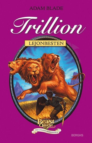 Cover for Adam Blade · Beast Quest Den gyllene rustningen: Trillion - lejonbesten (Innbunden bok) (2011)