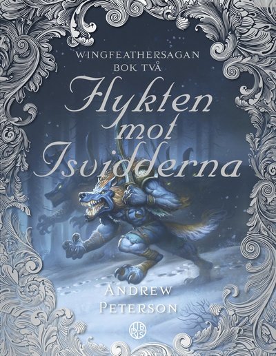 Cover for Andrew Peterson · Wingfeathersagan: Flykten mot isvidderna (Kort) (2018)