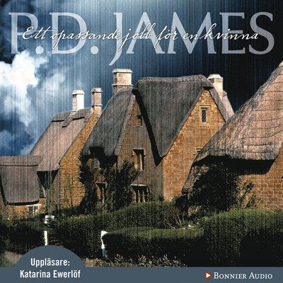 Cover for P. D. James · Ett opassande jobb för en kvinna (Audiobook (MP3)) (2015)