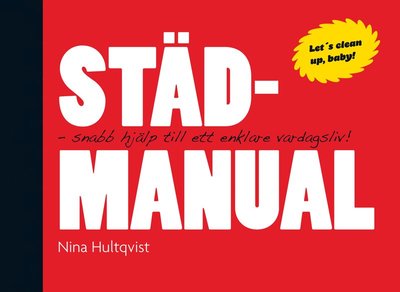 Cover for Nina Hultqvist · Städmanual (Bound Book) (2018)