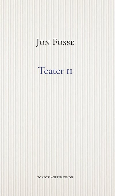 Cover for Jon Fosse · Teater II (Bok) (2021)