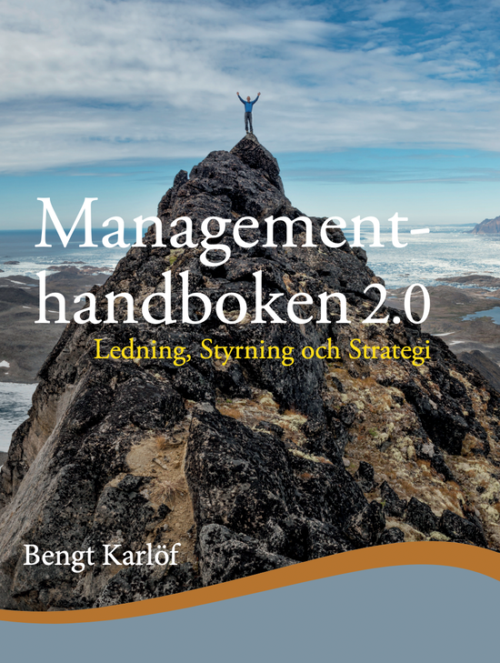 Cover for Bengt Karlöf · Managementhandboken 2.0 : ledning, styrning och strategi (Book) (2023)