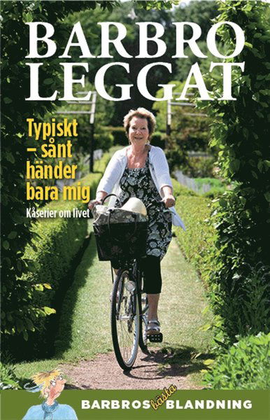 Cover for Barbro Leggat · Typiskt, sånt händer bara mig (ePUB) [Ned edition] (2016)