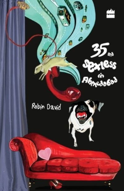 Cover for Robin David · 35 and Sexless in Ahmedabad (Pocketbok) (2015)