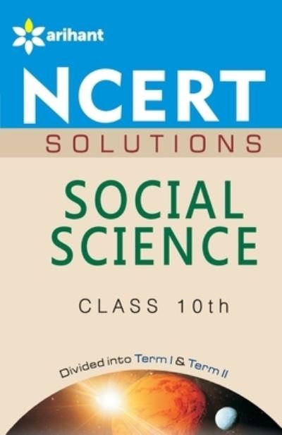 Ncert Solutions - Social Science for Class 10th - Gajendra Singh - Książki - Arihant Publishers - 9789351415459 - 18 lipca 2018