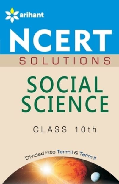 Ncert Solutions - Social Science for Class 10th - Gajendra Singh - Books - Arihant Publishers - 9789351415459 - July 18, 2018