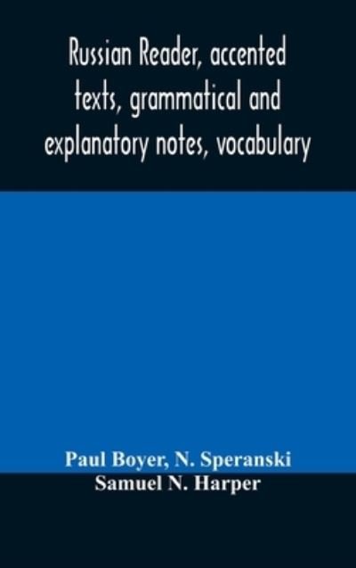 Cover for Paul Boyer · Russian reader, accented texts, grammatical and explanatory notes, vocabulary (Hardcover bog) (2020)
