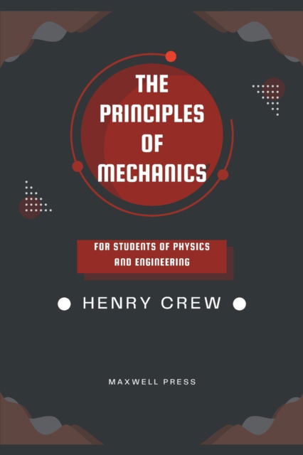 Cover for Henry Crew · The Principles of Mechanics (Paperback Book) (2022)