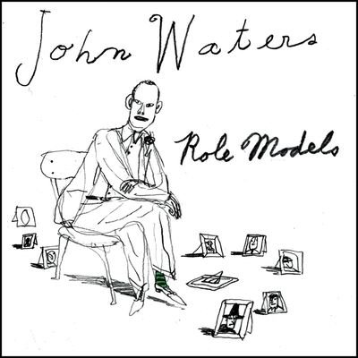Cover for John Waters · Role Models (CD) (2010)