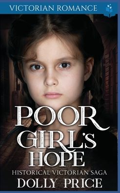 Cover for Dolly Price · Poor Girl's Hope: Historical Victorian Saga (Paperback Book) (2022)