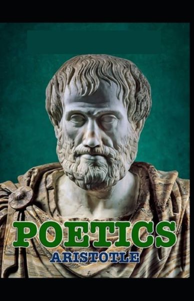 Cover for Aristotle · Poetics Book by Aristotle: (Paperback Book) [Annotated edition] (2021)