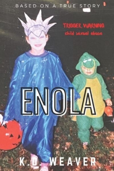 Cover for K D Weaver · Enola - Enola (Paperback Book) (2021)