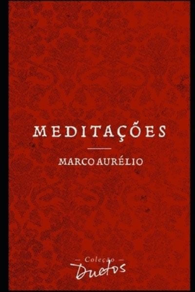 Cover for Marco Aurelio · Meditacoes (Paperback Book) (2021)