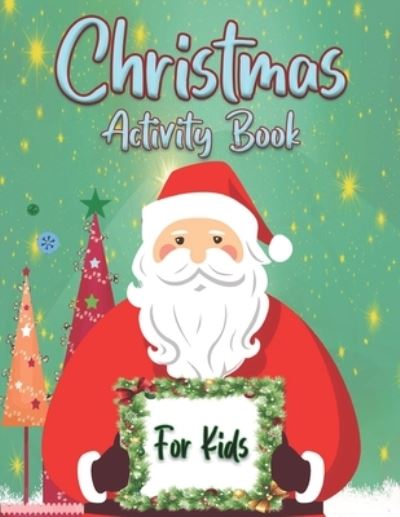 Cover for Gileberte Cooke · Christmas Activity Book For Kids (Paperback Book) (2020)