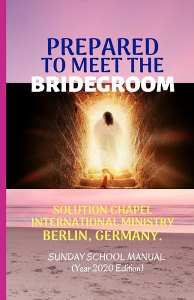 Cover for Jide Adeeri · Prepared to Meet The Bridegroom (Paperback Book) (2020)