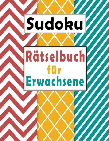Cover for Bk Sudoku Buch · Sudoku Ratselbuch fur Erwachsene (Pocketbok) (2020)