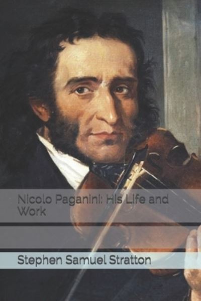 Cover for Stephen Samuel Stratton · Nicolo Paganini (Paperback Book) (2021)