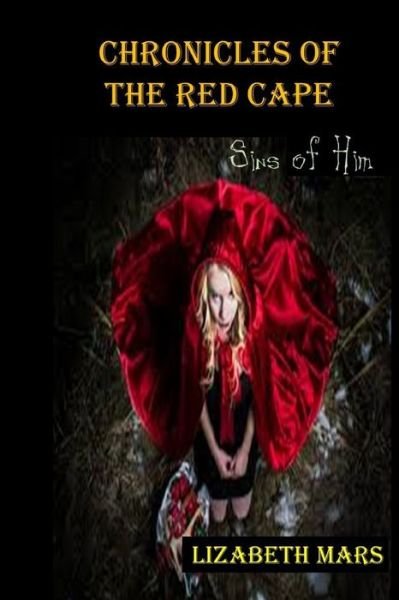 Cover for Lizabeth Mars · Chronicles of the red cape (Pocketbok) (2021)
