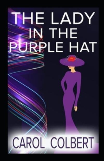 Cover for Carol Colbert · The Lady in the Purple Hat (Paperback Book) (2021)