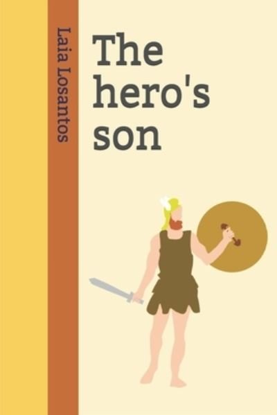 Cover for Laia Losantos · The hero's son (Paperback Bog) (2021)