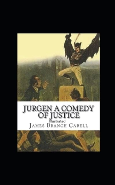 Cover for James Branch Cabell · Jurgen, A Comedy of Justice Illustrated (Paperback Book) (2021)