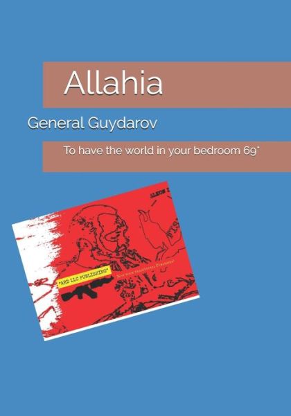 Cover for General Spartakus Guydarov · Allahia (Paperback Book) (2021)