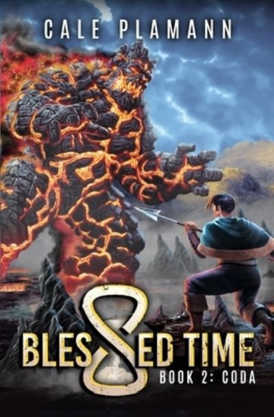 Cover for Cale Plamann · Blessed Time 2: Coda: A LitRPG Adventure (Paperback Book) (2021)